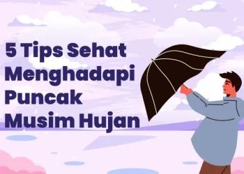 5 Tips Sehat Menghadapi Puncak Musim Hujan