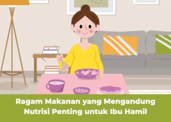 Ragam Makanan yang Mengandung Nutrisi Penting untuk Ibu Hamil