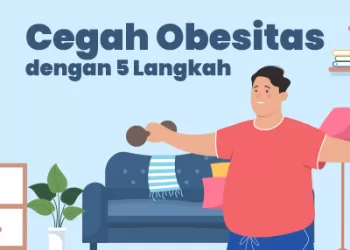 Cegah Obesitas dengan 5 Langkah