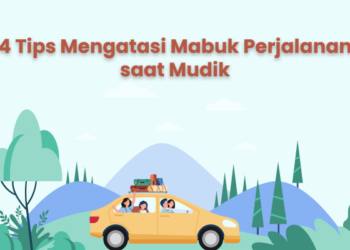4 Tips Mengatasi Mabuk Perjalanan saat Mudik