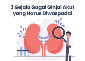 3 Gejala Gagal Ginjal Akut yang Harus Diwaspadai
