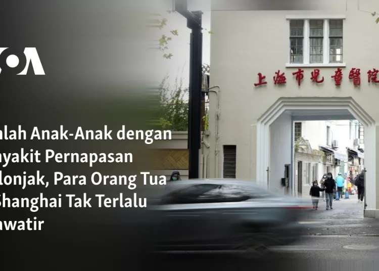 Jumlah Anak-Anak dengan Penyakit Pernapasan Melonjak, Para Orang Tua di Shanghai Tak Terlalu Khawatir