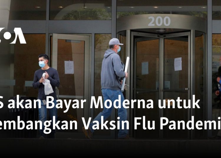 AS akan Bayar Moderna untuk Kembangkan Vaksin Flu Pandemik