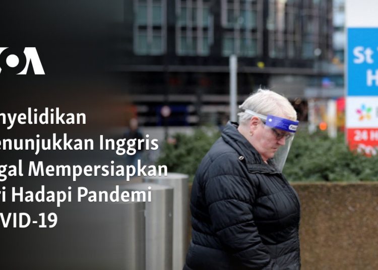 Penyelidikan Menunjukkan Inggris Gagal Mempersiapkan Diri Hadapi Pandemi COVID-19