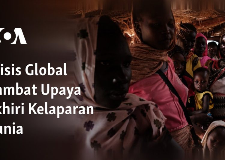 Krisis Global Hambat Upaya Akhiri Kelaparan Dunia