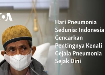 Indonesia Gencarkan Pentingnya Kenali Gejala Pneumonia Sejak Dini