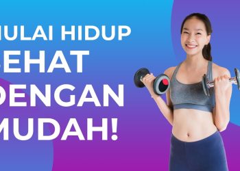Sebelum Melakukan Program Diet, Simak Tips Memulai Hidup Sehat untuk Pemula Ini!