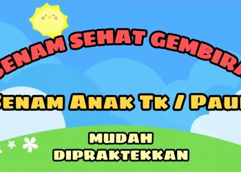 SENAM SEHAT GEMBIRA | Senam Anak Tk/Paud