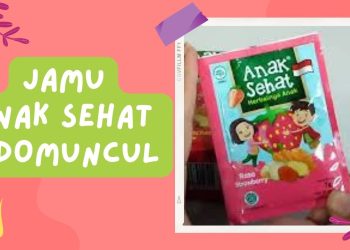 Review Jamu Anak Sehat untuk Memperbaiki Nafsu Makan Anak