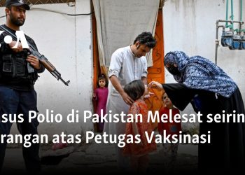 Kasus Polio di Pakistan Melesat seiring Serangan terhadap Petugas Vaksinasi