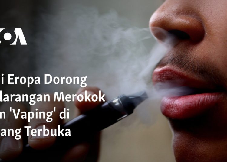 Uni Eropa Dorong Pelarangan Merokok dan ‘Vaping’ di Ruang Terbuka