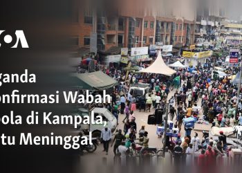 Uganda Konfirmasi Wabah Ebola di Kampala, Satu Meninggal
