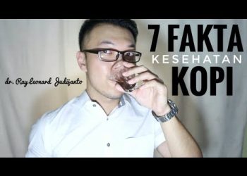 7 Fakta Kesehatan Kopi – dr. Ray Leonard Judijanto