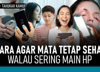 5 Tips Menjaga Kesehatan Mata Bagi Pengguna Ponsel | Hidup Sehat Tvone